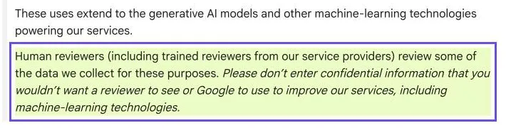 Capture de l'aide Google sur la confidentialité de Gemini : ne saisissez pas d'informations confidentielles que vous ne voudriez pas montrer à un examinateur ou voir utilisées pour améliorer les services