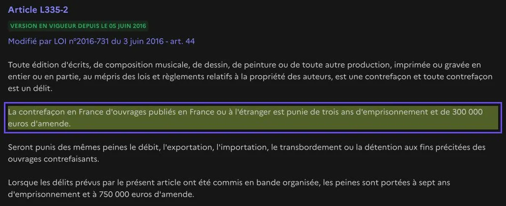 Capture de l'article L335-2 du Code de la propriété intellectuelle sur Légifrance : la contrefaçon est punie de trois ans d'emprisonnement et de 300 000 euros d'amende