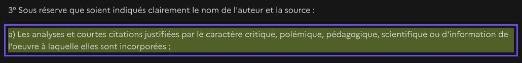 Capture de l'article L122-5 du Code de la propriété intellectuelle sur Légifrance : l'exception pour les analyses et courtes citations justifiées par le caractère critique, pédagogique ou d'information de l'œuvre